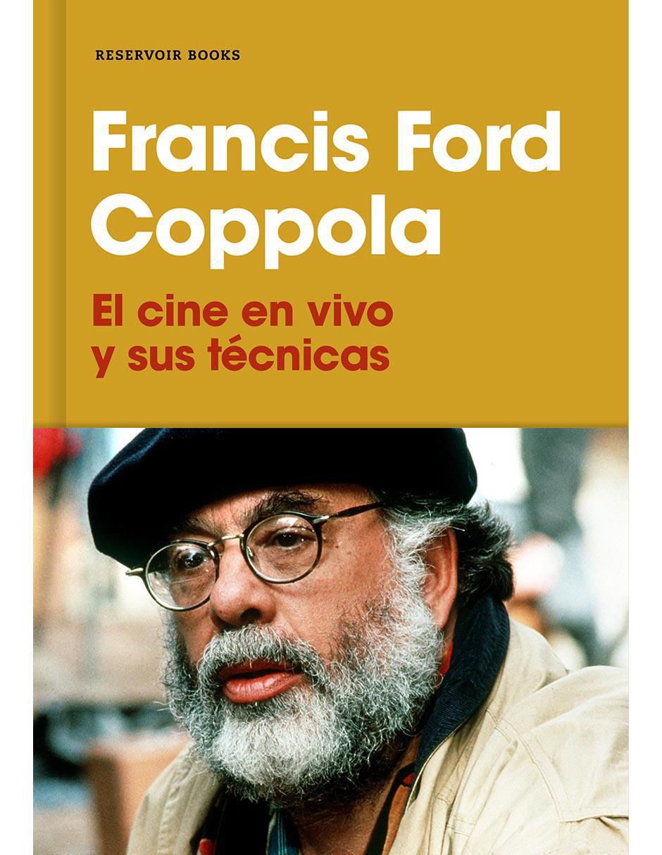 Libro El cine en vivo y sus técnicas de Francis Ford Coppola