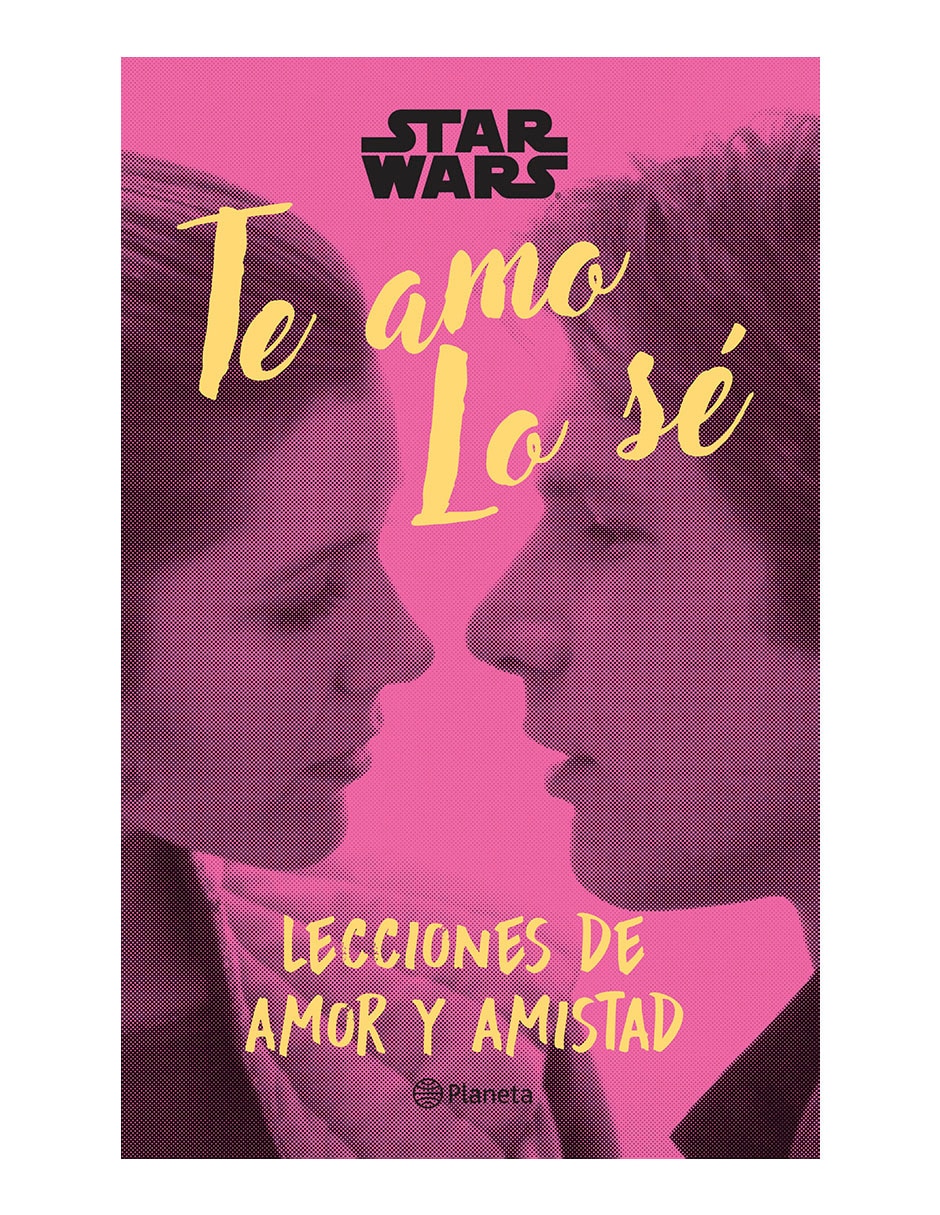 Libro Star wars. te amo. lo sé de Lucasfilm ltd