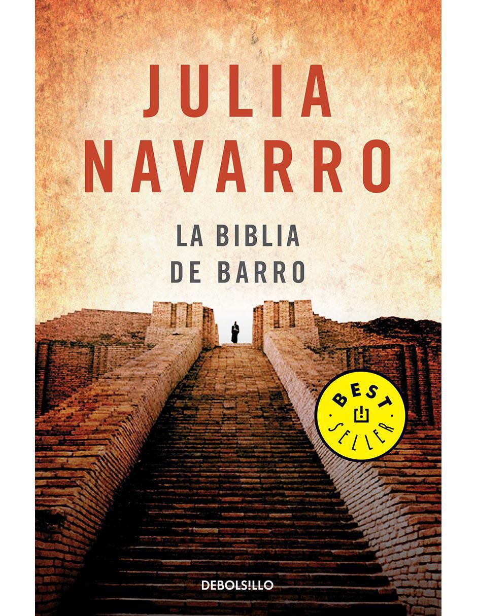 Libro La Biblia de Barro de Julia Navarro Libro La Biblia de Barro de Julia Navarro