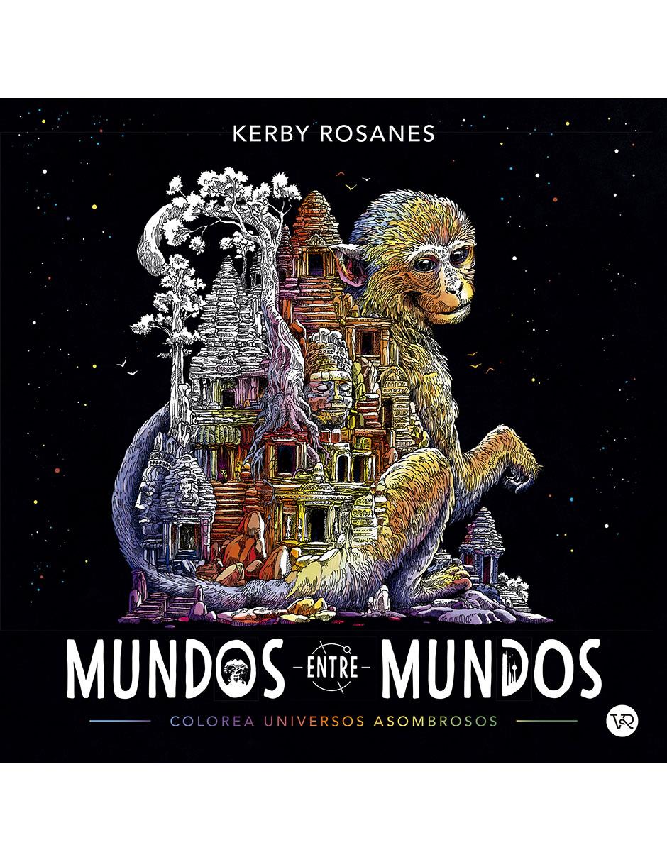 Libro Mundos entre mundos de Kerby rosanes