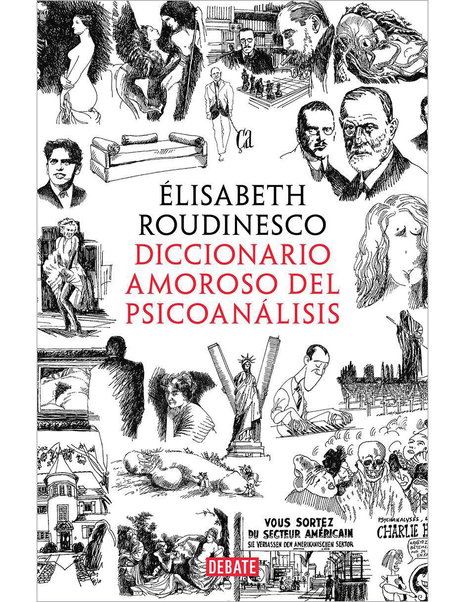 Libro Diccionario amoroso del psicoanálisis de Elisabeth Roudinesco