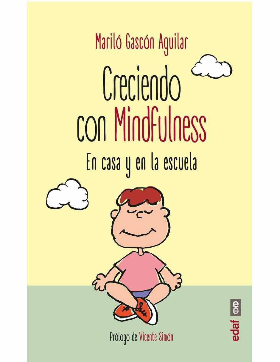 Libro Creciendo con Mindfulness de Mariló Gascón Aguilar 1