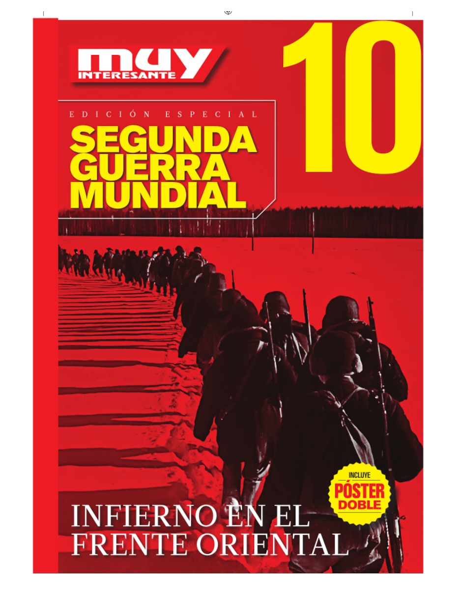 Revista Muy Interesante Segunda Guerra Mundial: Infierno en el frente  oriental 