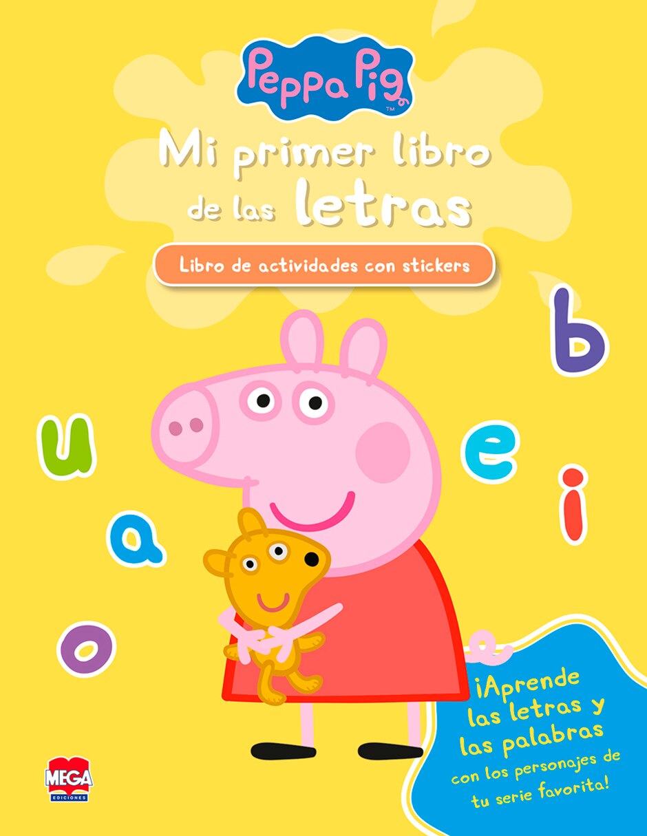 Peppa Pig Mi Primer Libro De Las Letras / Stickers de Ediciones Larousse