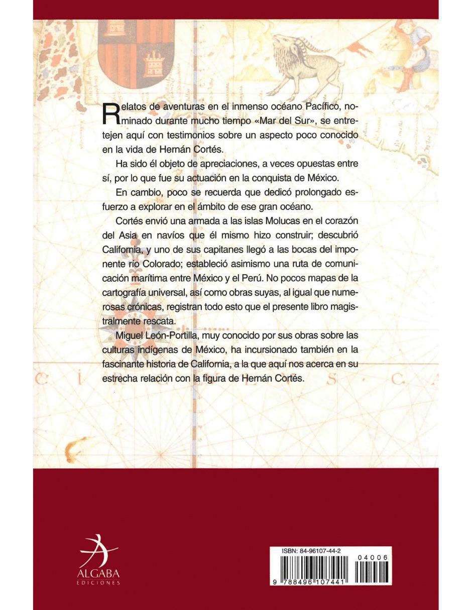 Libro Hernán Cortés y la Mar del Sur de Miguel León-Portilla 2