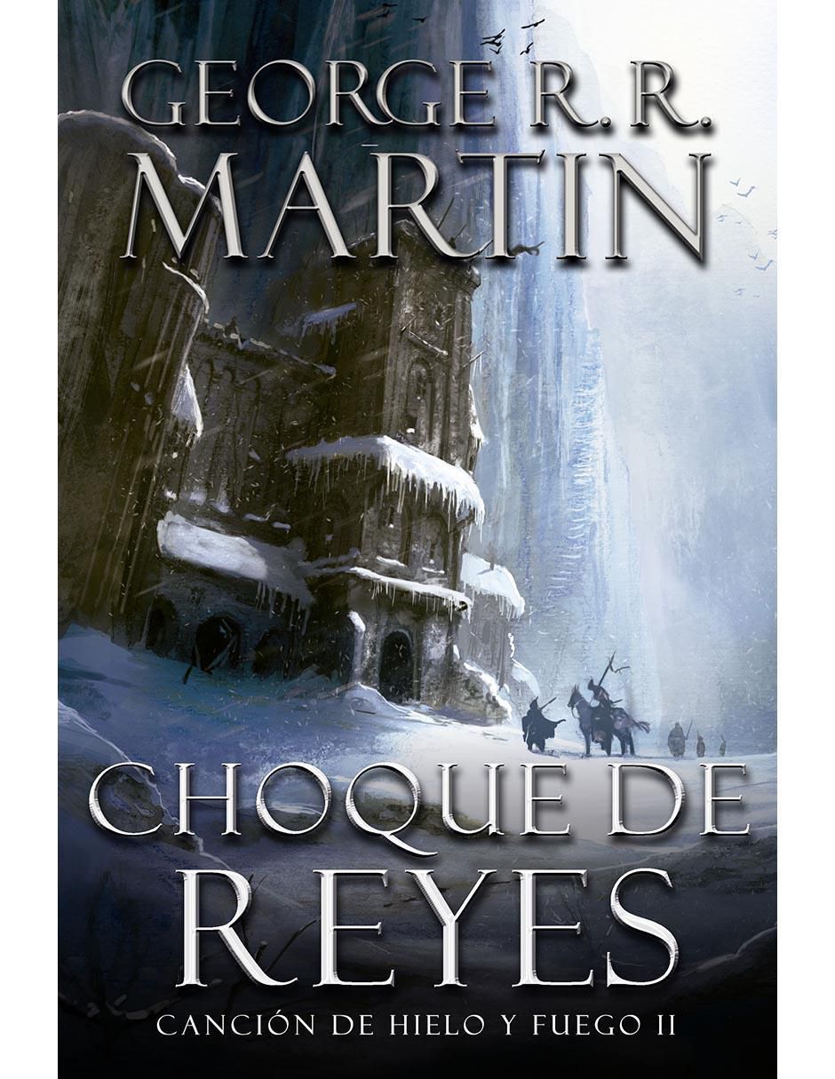 Libro Choque de reyes de George R.R. Martin