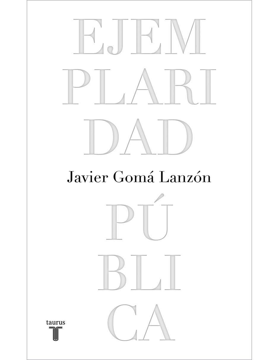 Libro Javier Gomá Lanzón de Javier Gomá Lanzón
