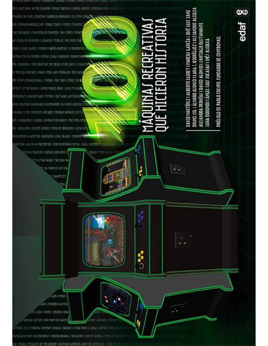 Libro 100 Máquinas Recreativas que hicieron historia Libro 100 Máquinas Recreativas que hicieron historia