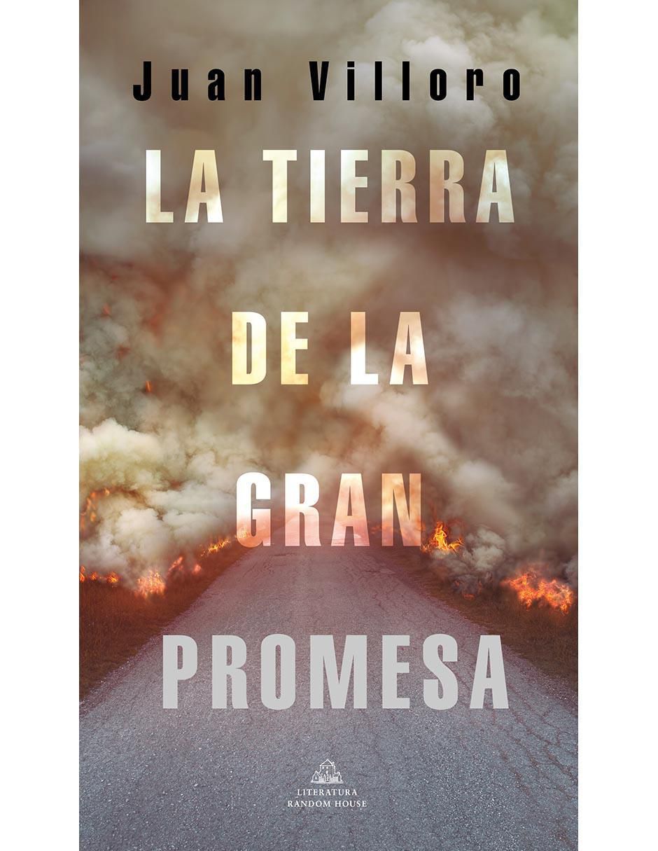 Libro La Tierra De La Gran Promesa de Juan Villoro Libro La Tierra De La Gran Promesa de Juan Villoro