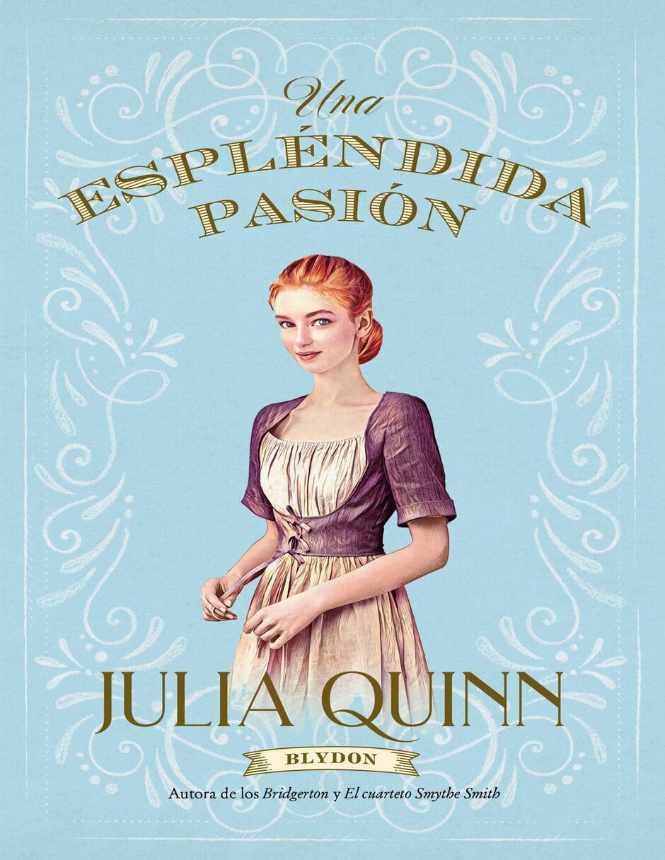Libro Esplendida pasión (blydon 1) de Quinn, Julia