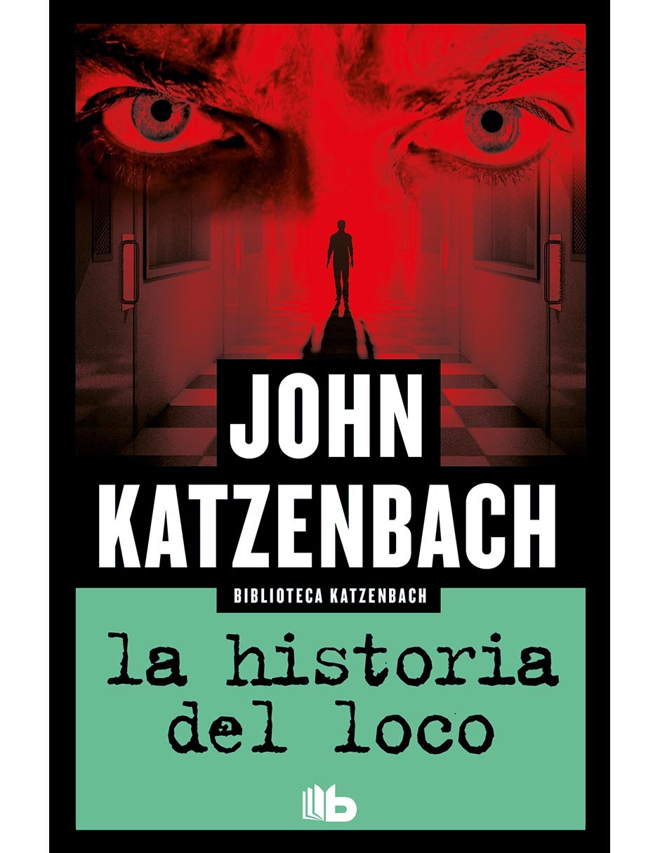 Libro La historia del loco de Katzenbach, John Libro La historia del loco de Katzenbach, John