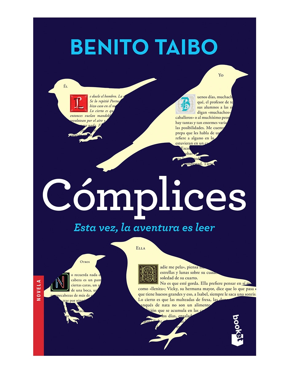 Libro Cómplices esta vez la aventura es leer de Benito Taibo