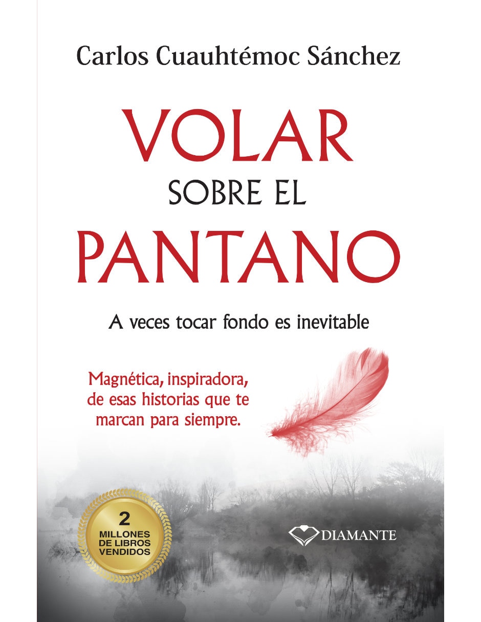 Libro Volar sobre el pantano nva. portada de Carlos Cuauhtémoc Sánchez