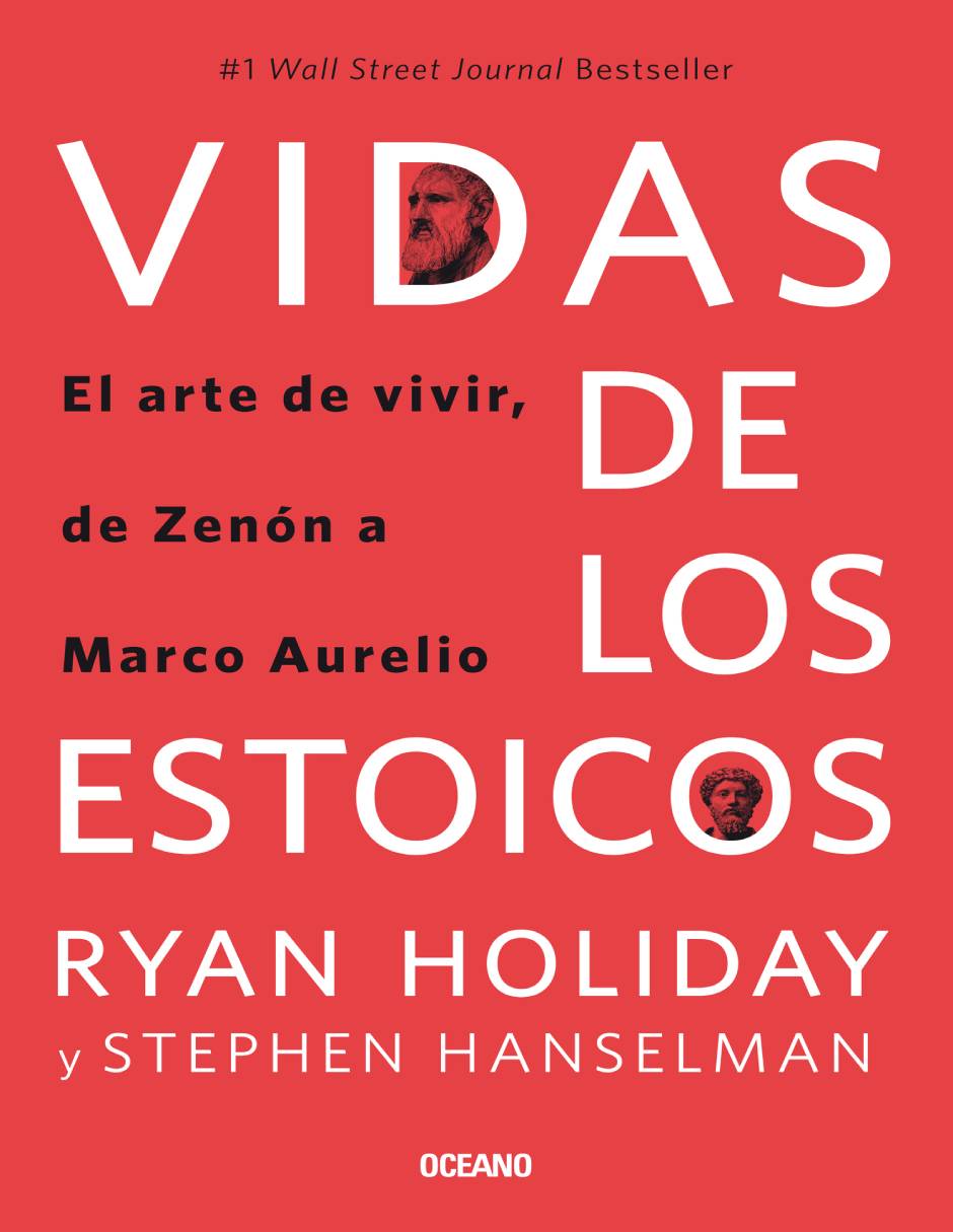 Libro Vidas de los estoicos. el arte de vivir desde zenón hasta marco aurelio de Holiday, Ryan/hanselman, Stephen