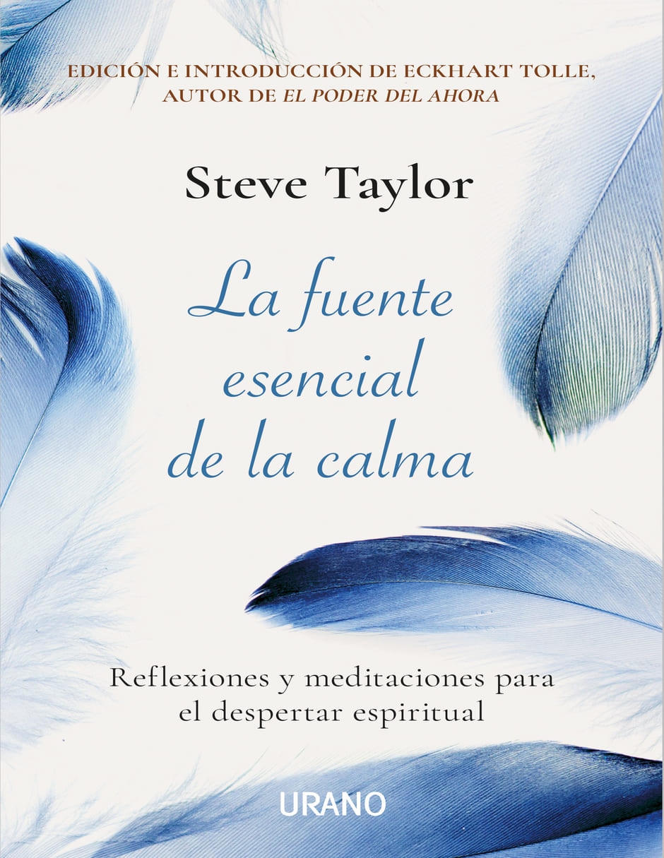 Libro La fuente esencial de la calma de Steve Taylor Libro La fuente esencial de la calma de Steve Taylor