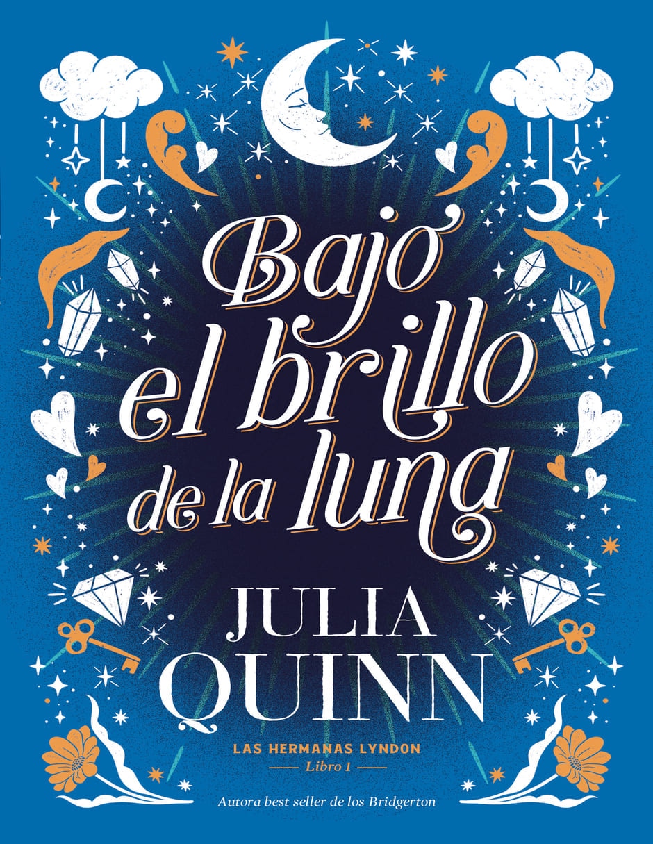 Libro Bajo el brillo de la luna (las hermanas lyndon 1) de Julia Quinn Libro Bajo el brillo de la luna (las hermanas lyndon 1) de Julia Quinn