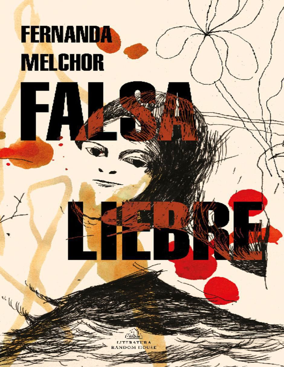 Libro Falsa liebre de Fernanda Melchor 1