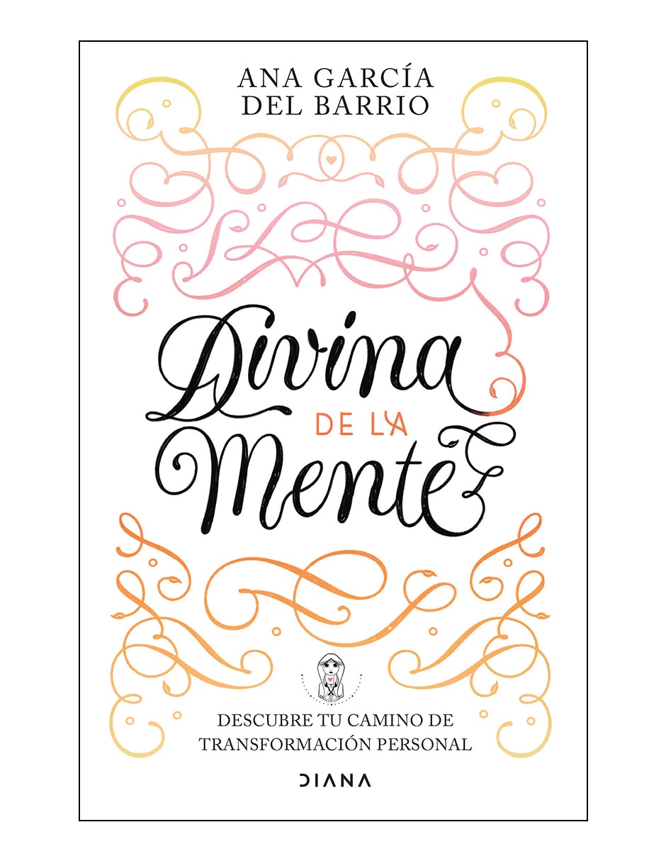 Libro Divina de la mente de Ana García Del Barri