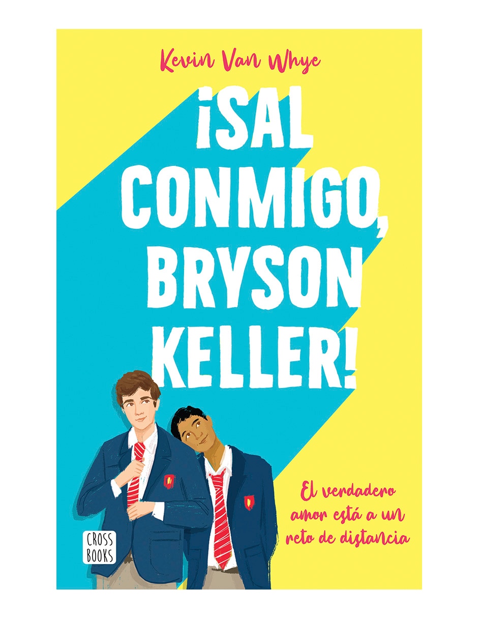 Libro Sal conmigo bryson keller de Kevin Van Whye Libro Sal conmigo bryson keller de Kevin Van Whye