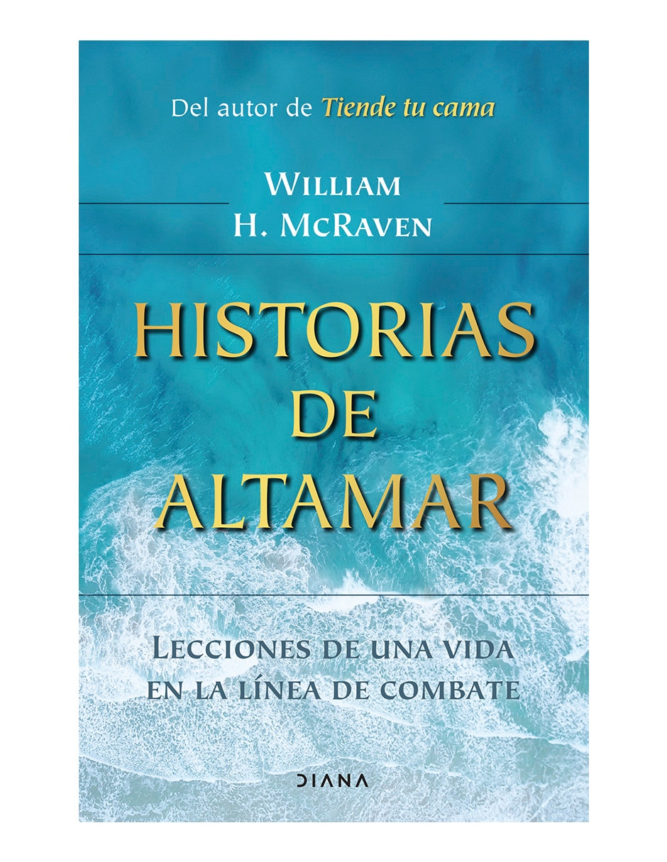 Libro Historias de altamar de William H. Mcraven