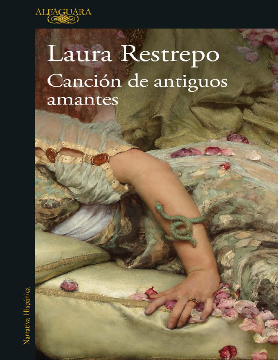Libro Canción de antiguos amantes de Laura Restrepo