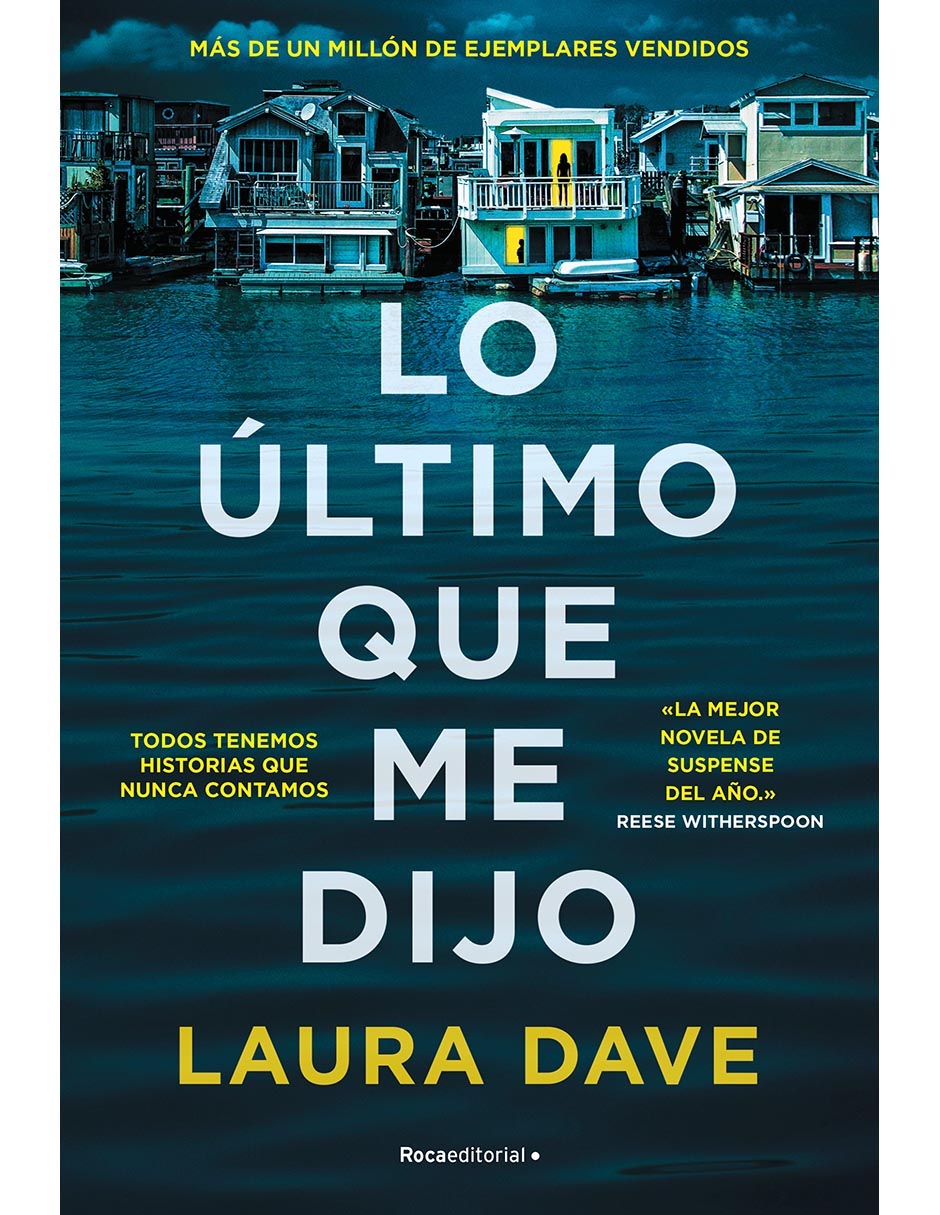 Libro Lo ultimo que me dijo de Laura dave Libro Lo ultimo que me dijo de Laura dave