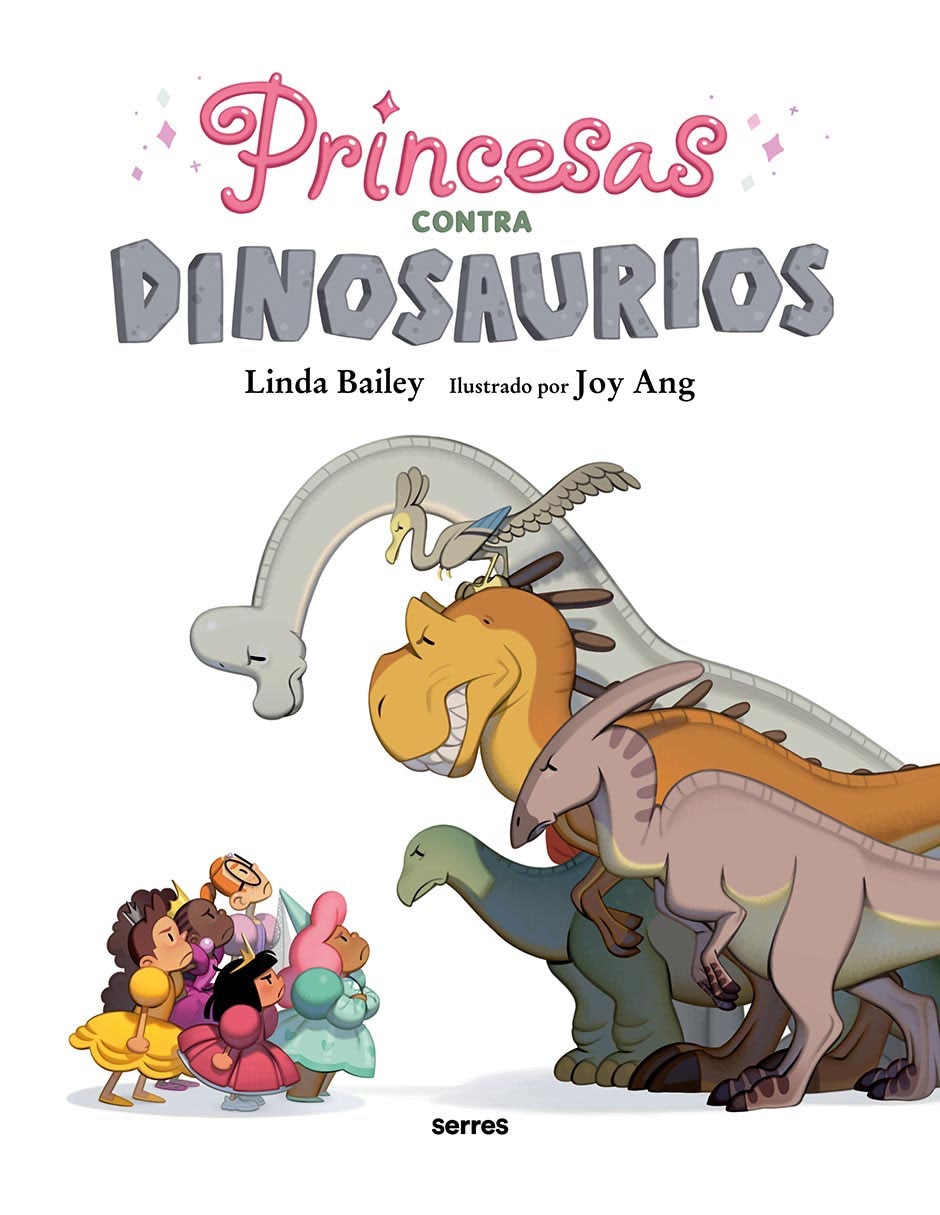 Libro Princesas Contra Dinosaurios de Linda Bailey Libro Princesas Contra Dinosaurios de Linda Bailey