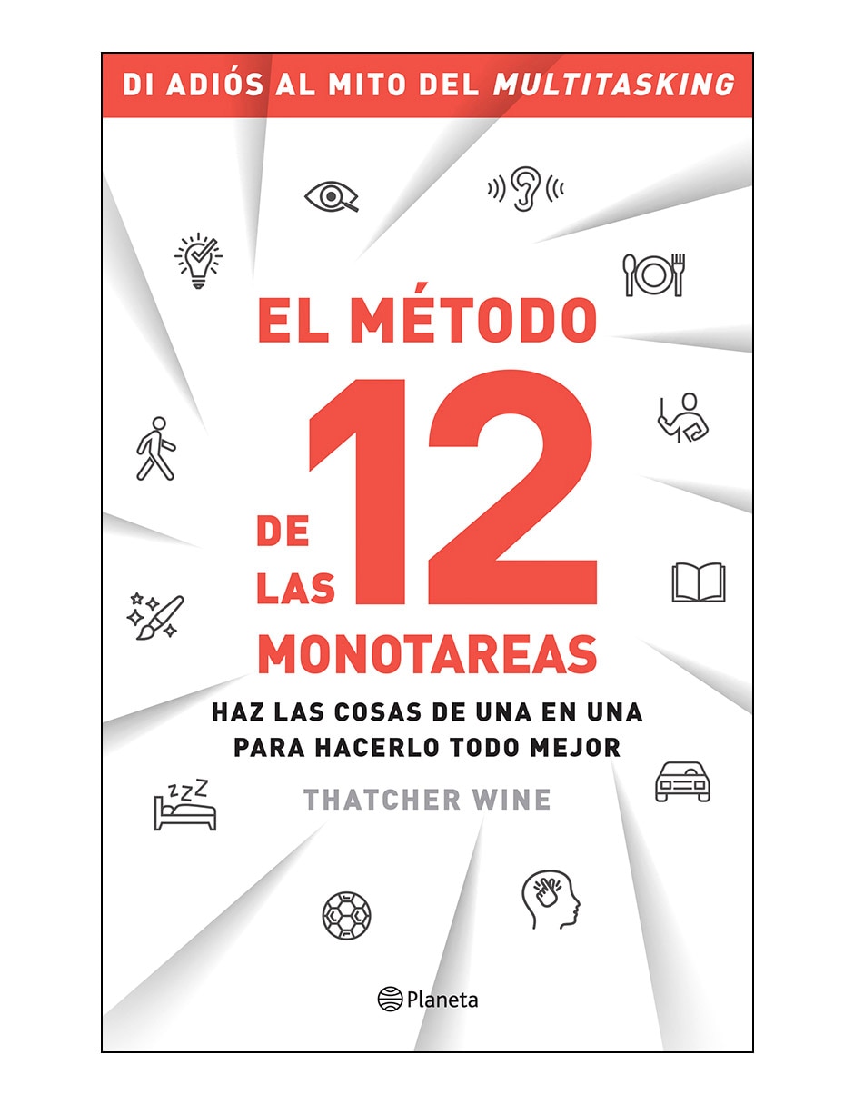 Libro El método de las 12 monotareas de Thatcher Wine