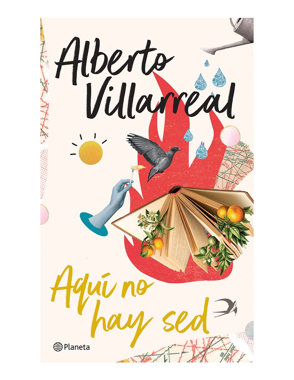Libro Aquí no hay sed de Alberto Villarreal