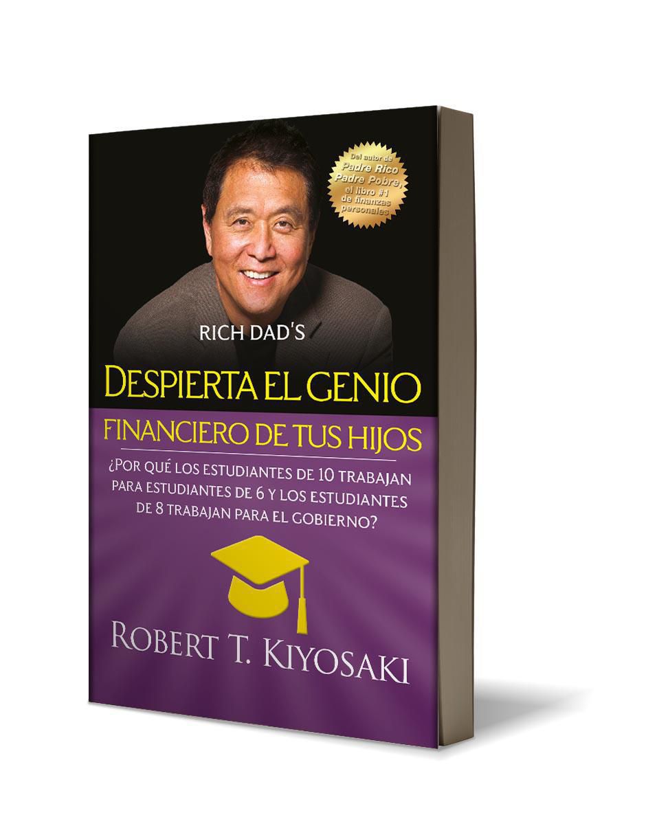 Libro Despierta el genio financiero de tus hijos Robert T. Kiyosaki 3