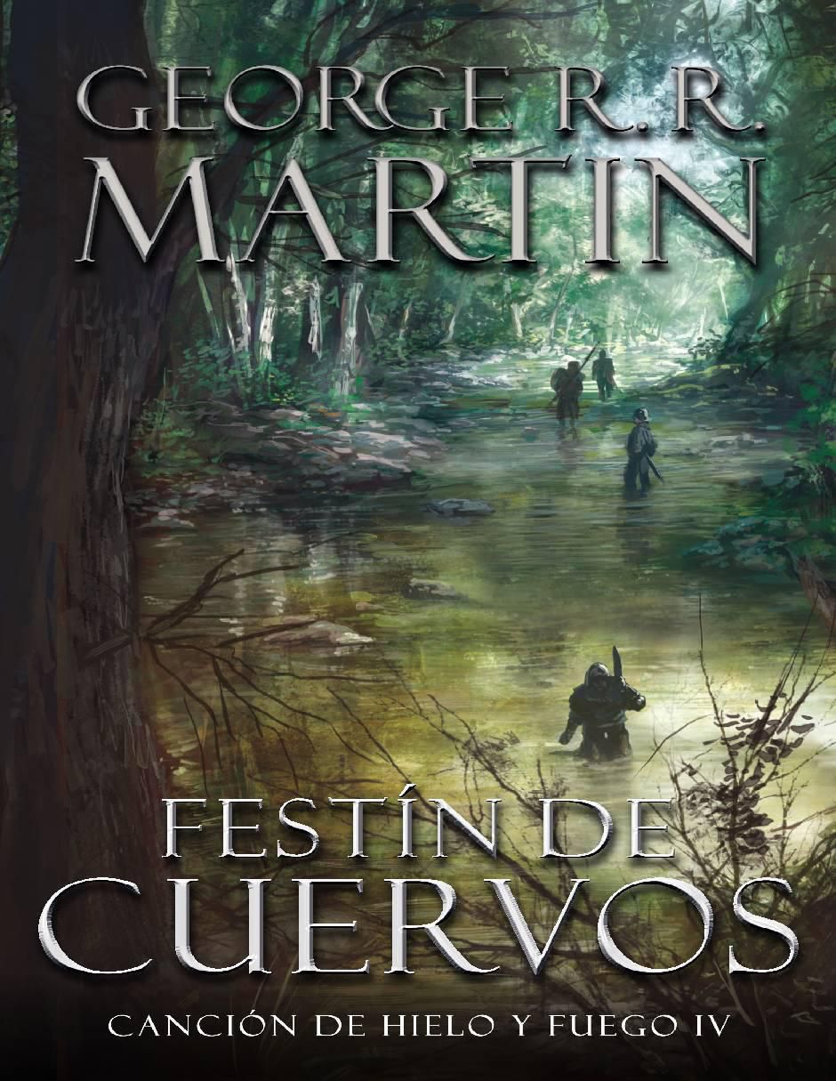 Libro Festín de cuervos Gorge Martin RR Libro Festín de cuervos Gorge Martin RR
