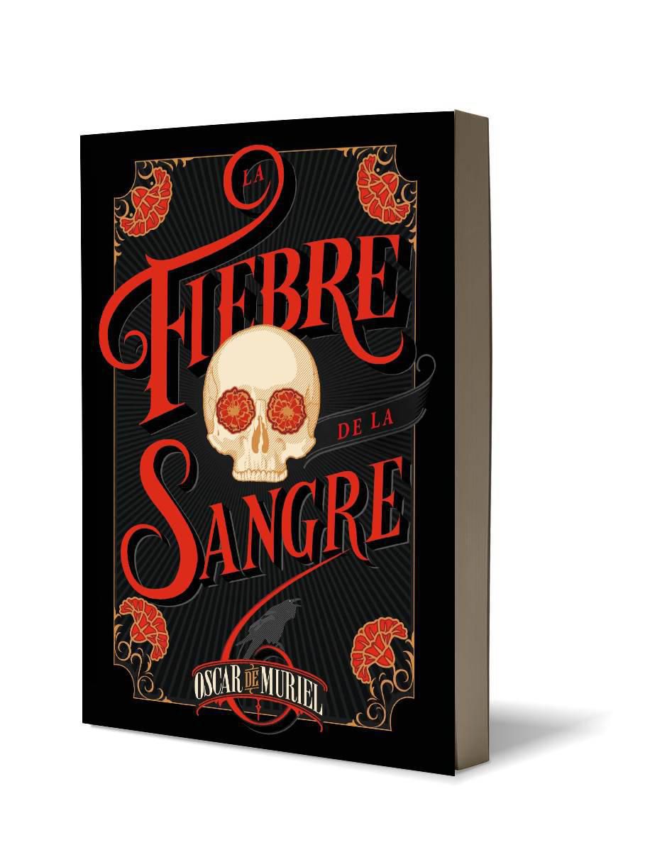 Libro La fiebre de la sangre Oscar Muriel 2