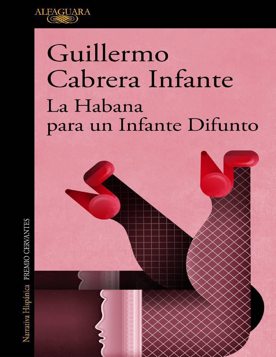Libro La habana para un infante difunto de Guillermo Cabrera Infante