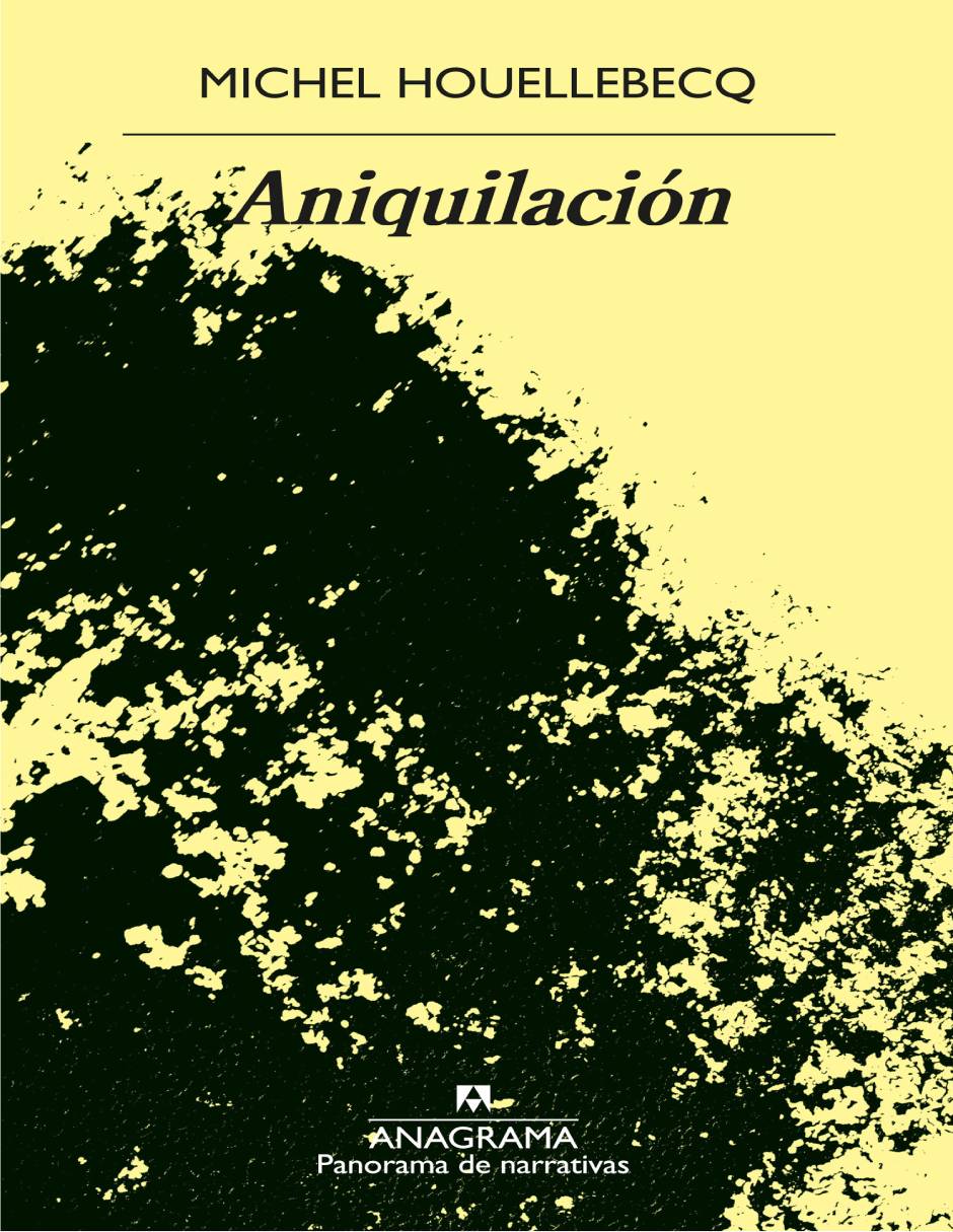 Libro Aniquilación de Michel Houellebecq