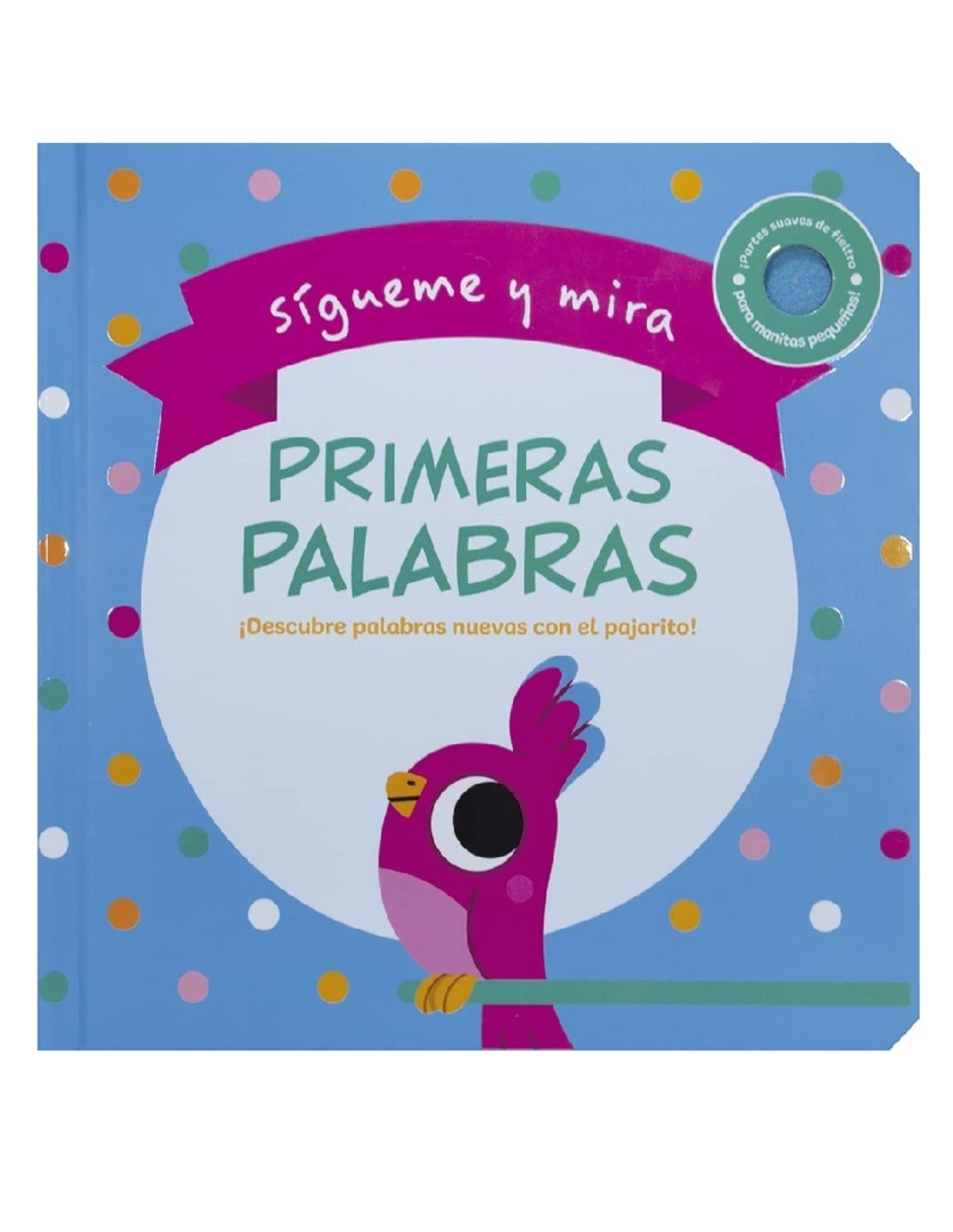 Libro con textura Sígueme y mira: primeras palabras de Rebecca Weerasekera Libro con textura Sígueme y mira: primeras palabras de Rebecca Weerasekera
