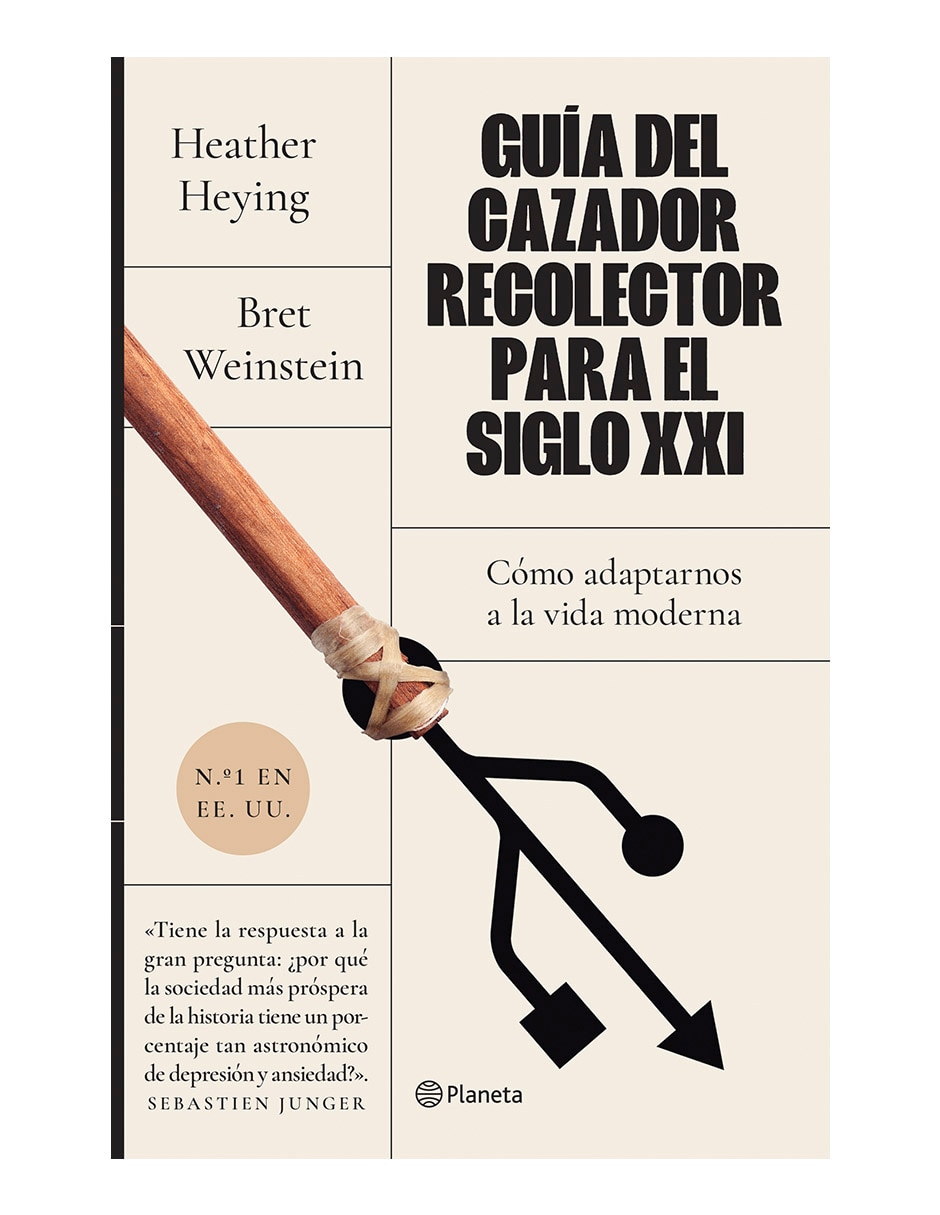 Libro Guía del cazador recolector para el siglo xxi de Bret Weinstein