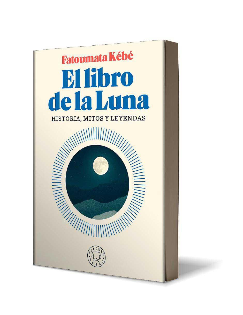 El libro de la luna: historia, mitos y leyendas de Fatoumata Kébé 2