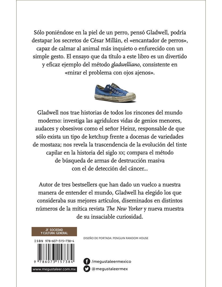 Libro Lo que vio el perro y otras aventuras de Malcolm Gladwell 3