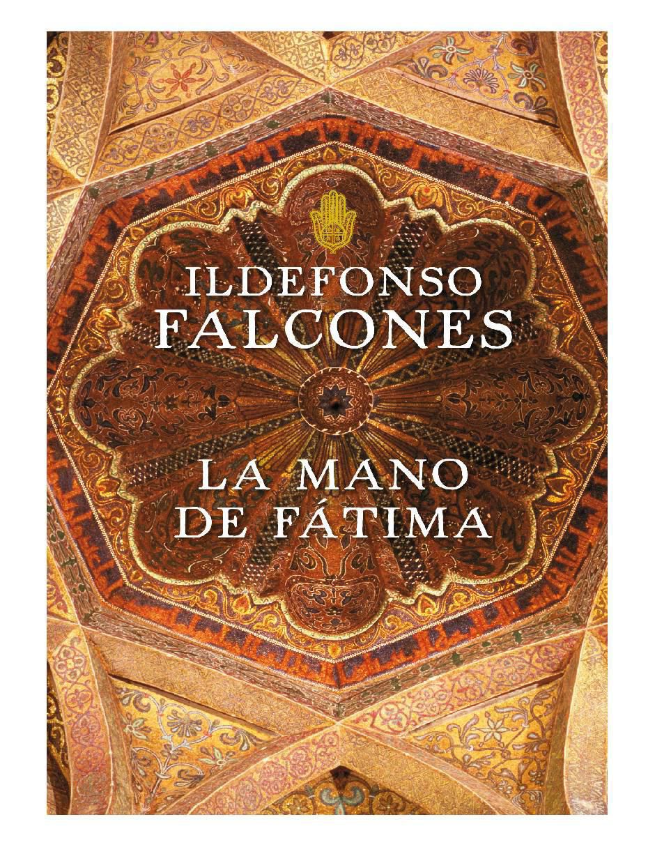 Libro La mano de fátima de Ildefonso Falcones