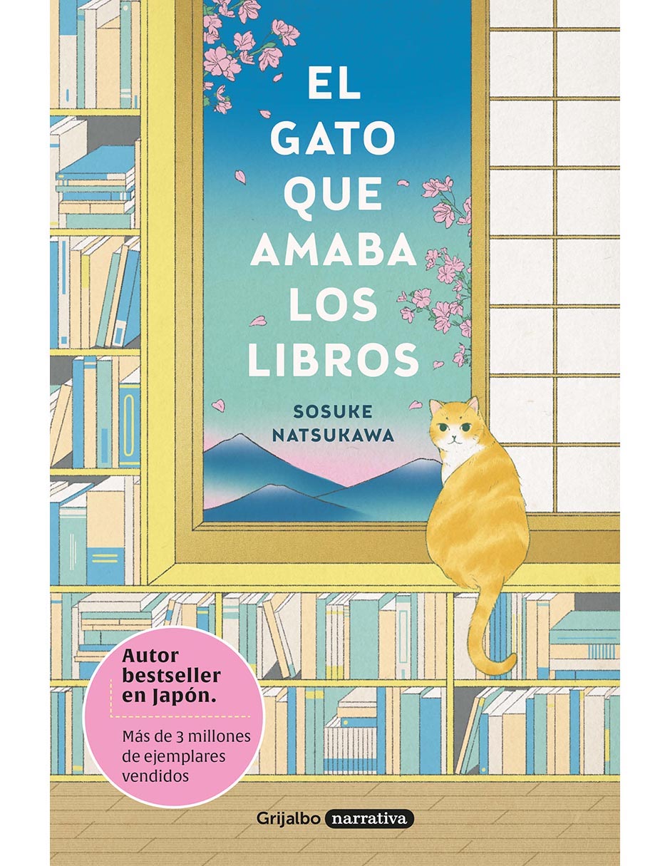 El gato que amaba los libros de Sosuke Natsukawa El gato que amaba los libros de Sosuke Natsukawa
