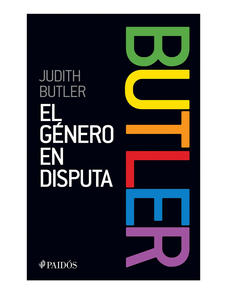 Libro El género en disputa de Judith Butler