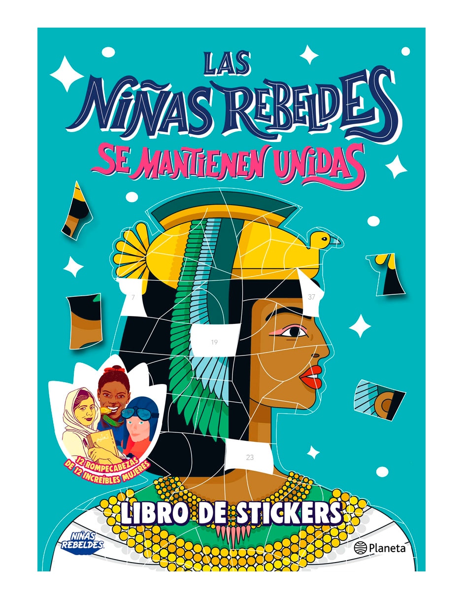 Libro Las niñas rebeldes se mantienen unidas libro de stickers de Niñas rebeldes Libro Las niñas rebeldes se mantienen unidas libro de stickers de Niñas rebeldes