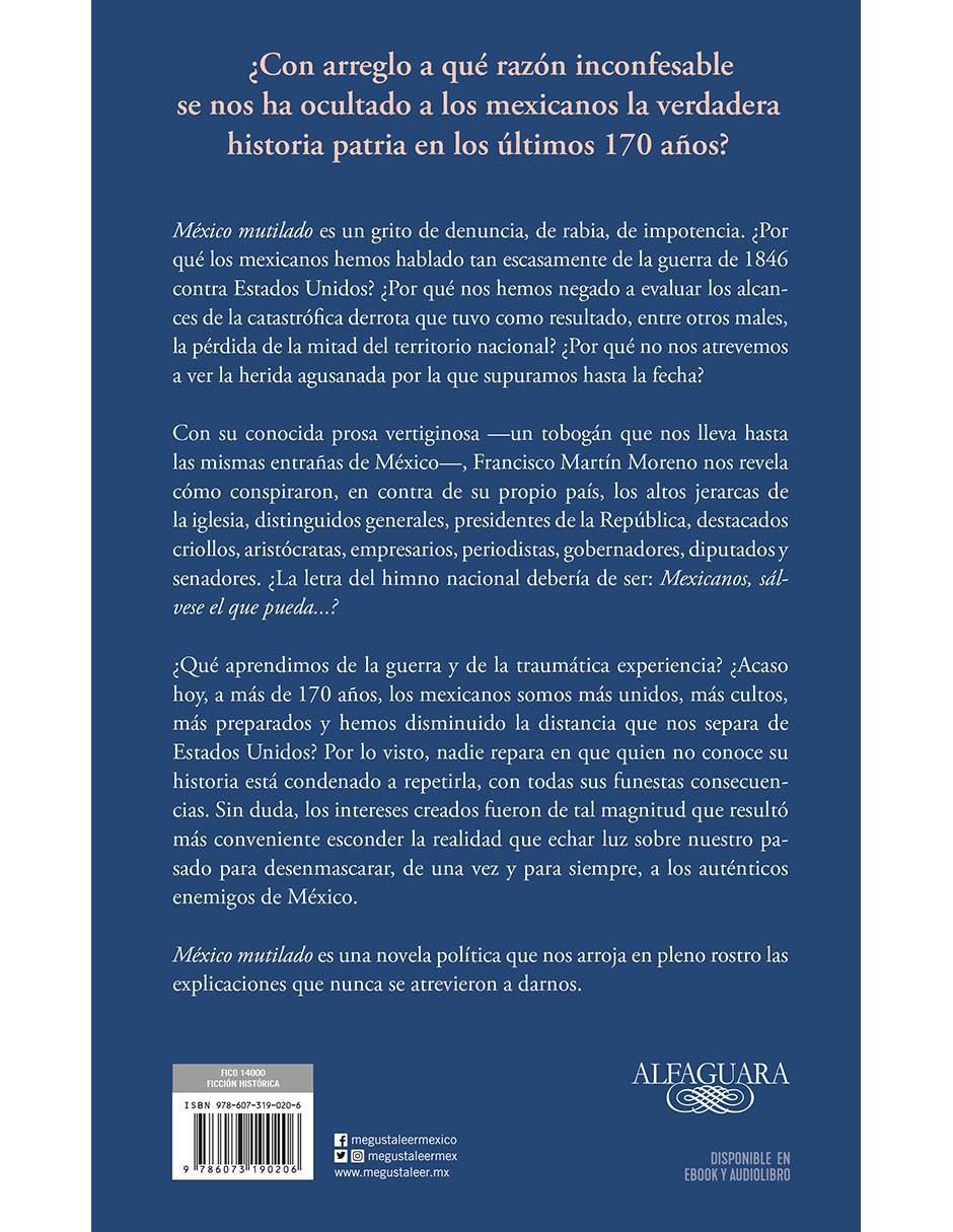 Libro México mutilado de Moreno Martín Francisco 2