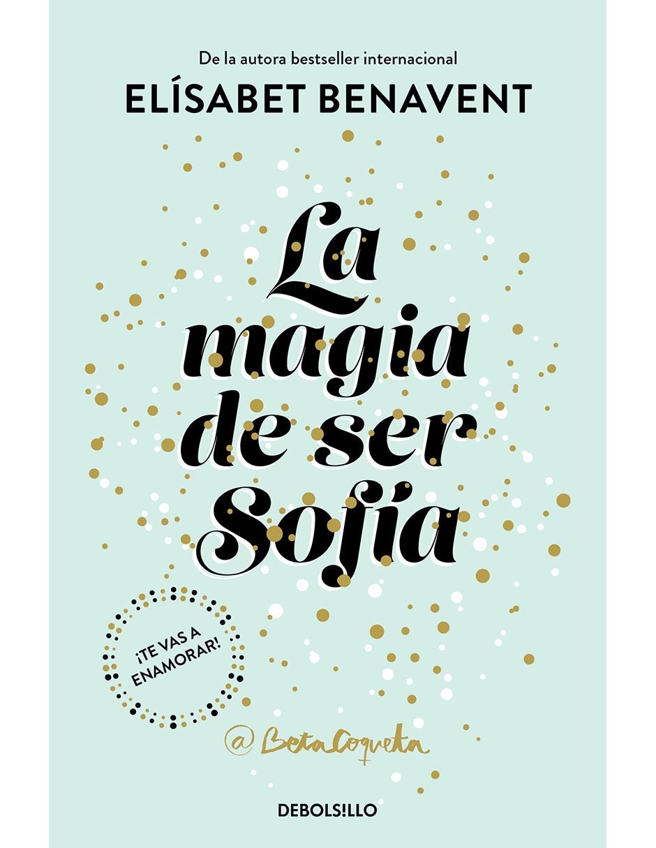 Libro La magia de ser sofía de Elísabet benavent