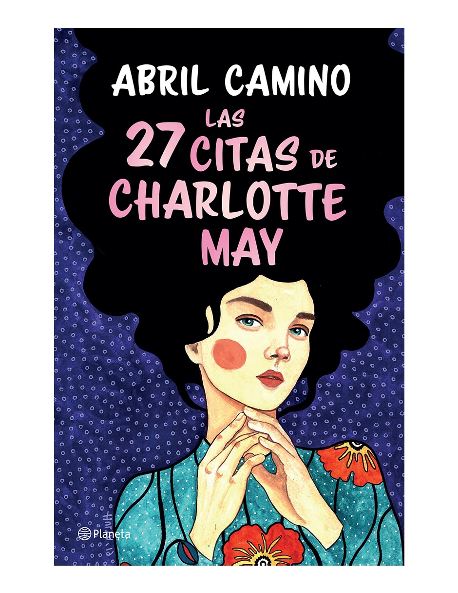 Libro Las 27 citas de charlotte may de Abril Camino