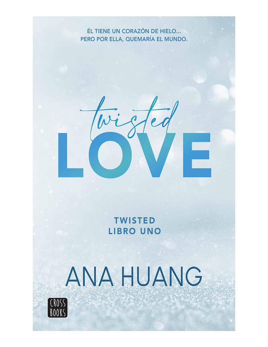 Libro Twisted 1 twisted love de Ana Huang Libro Twisted 1 twisted love de Ana Huang