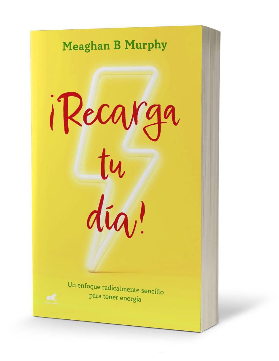 Libro ¡Recarga tu día! de Meaghan B. Murphy 2