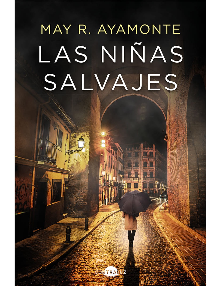 Libro Las niñas salvajes de May R Ayamonte Libro Las niñas salvajes de May R Ayamonte