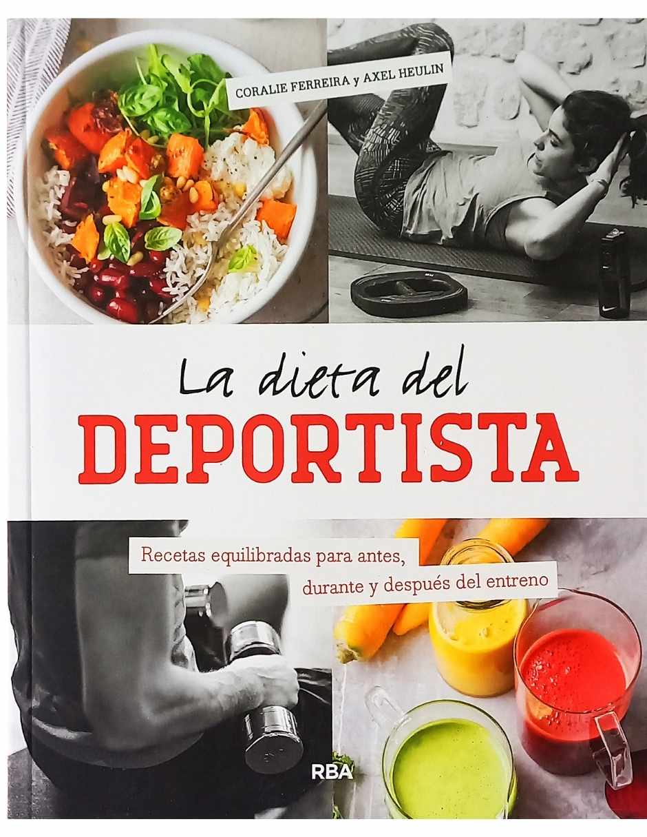 Libro La dieta del deportista de Coralie Ferreira/ Axel Heulin