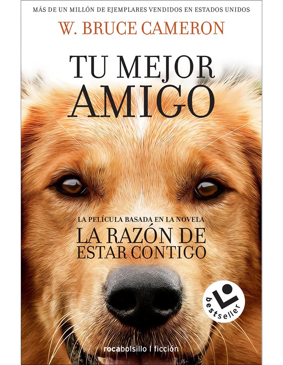 Libro La Razón de Estar Contigo de W. Bruce Cameron